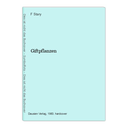 Giftpflanzen stary - stary,, f.: