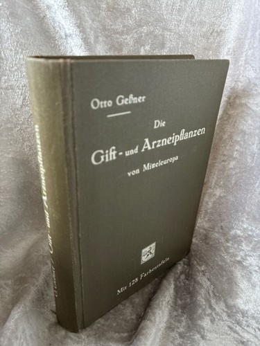 Die gift und arzneipflanzen - die,