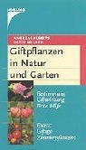 Giftpflanzen natur und - in,