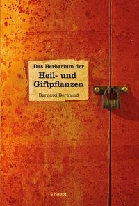 Das herbarium der - das, heil-