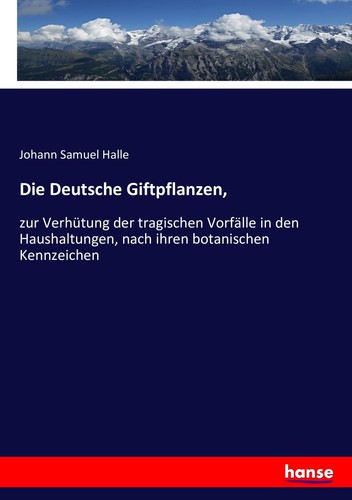 Die deutsche giftpflanzen - die,